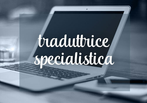 Traduttrice Specialistica